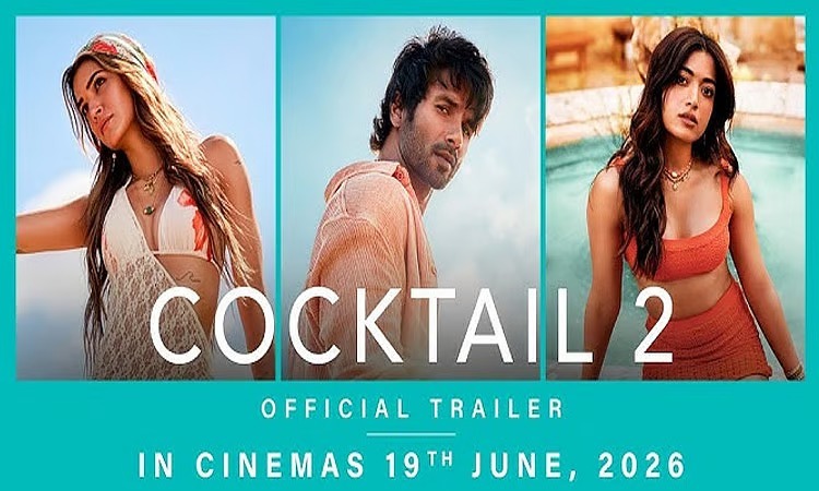 Cocktail 2 திரைப்படத்தின் Trailer வெளியாகியுள்ளது!